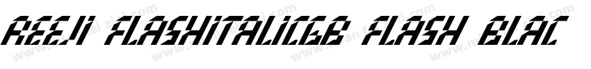 reeji flashitalicgb flash black字体转换